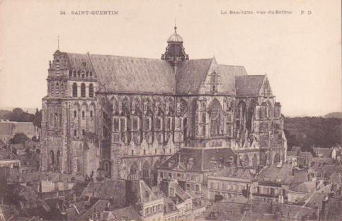 St. Quentin, la Basilique before the First World War