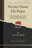 Notre =(Dame de Paris by Charles Hiatt