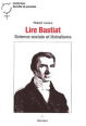 Lire Bastiat : Science sociale et liberalisme