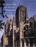 Architecture and society in Normandy by Lindy Grant