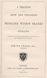 A treatise on the rise and progress of decorated window tracery in England by Edmund Sharoe