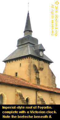 The Imperial-style roof and breteche at Poyartin church